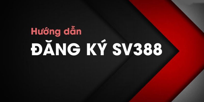 Điều kiện đăng ký tài khoản Sv388 là gì?